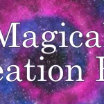 The Magical Creation Box - Process #2 Ask and It Is Given